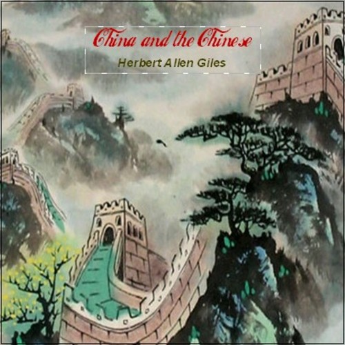 Product picture CHINA & THE CHINESE by Herbert Allen Giles