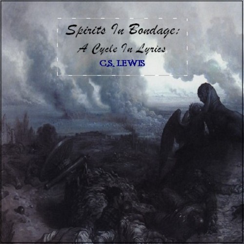 Product picture Spirits in Bondage: a cycle of lyrics by C.S. Lewis